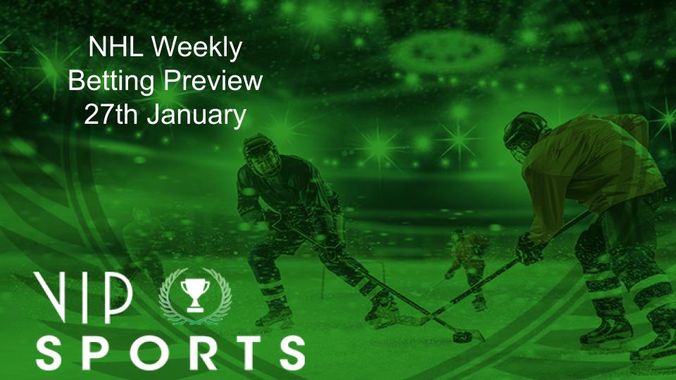 NHL Betting Preview – 27th January 2020