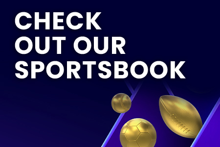 Check out our Sportsbook